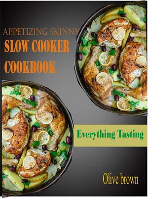 cover image of Appetizing Skinny Slow Cooker Cookbook